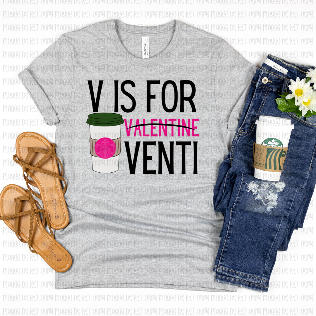 02-13 V Is For Venti Completed Tee