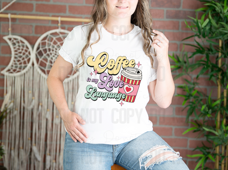 02-37 Coffee Is My Love Language Completed Tee