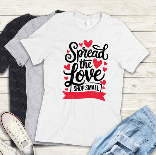 02-421-1 Shop Small Spread the Love tee