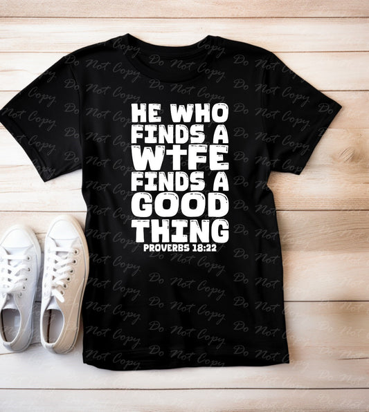 02-438 C White - He who finds a wife tee