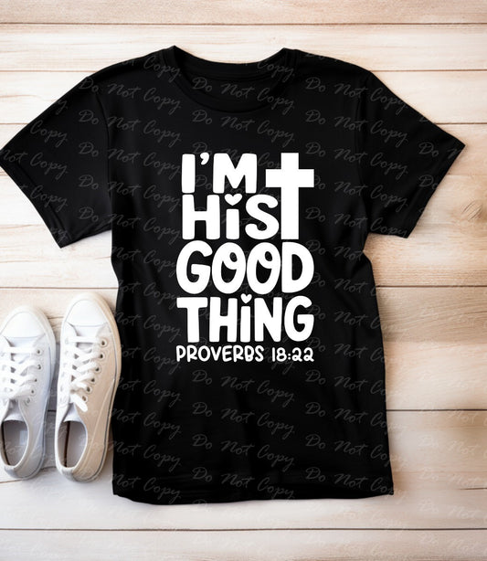 02-438 D White - His Good Thing tee