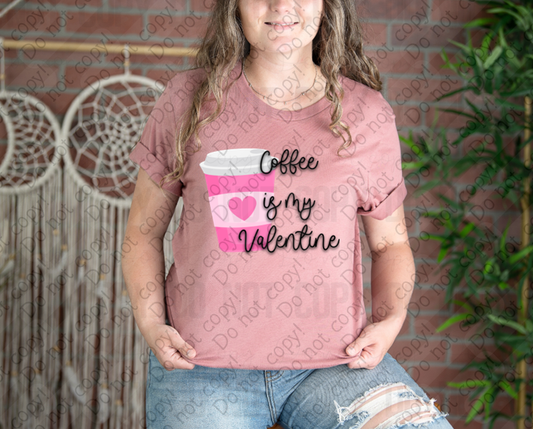 02-467 Coffee is my Valentine Tee