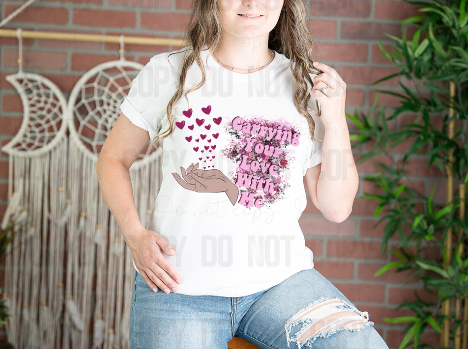 02-52 Carrying Your Love With Me tee