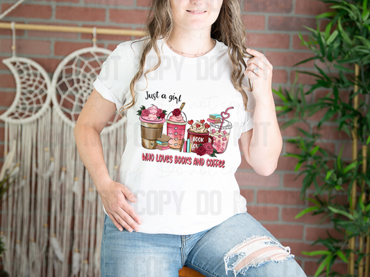 02-53 Just A Girl Who Loves Books & Coffee Tee