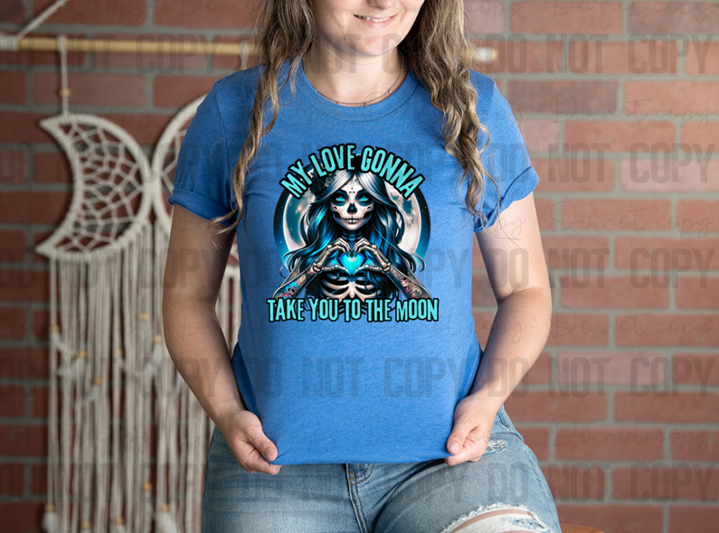02-79 My Love Gonna Take You To The Moon tee