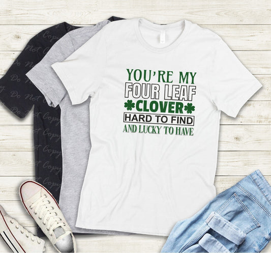 03-129 You're My Four Leaf Clover tee