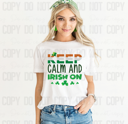 03-179 Keep Calm and Irish On tee