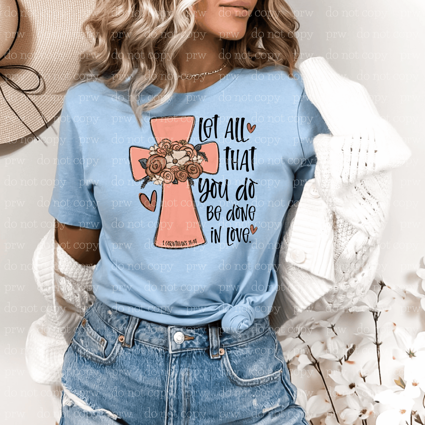 04-14 Let All That You Do Be Done In Love Completed Tee