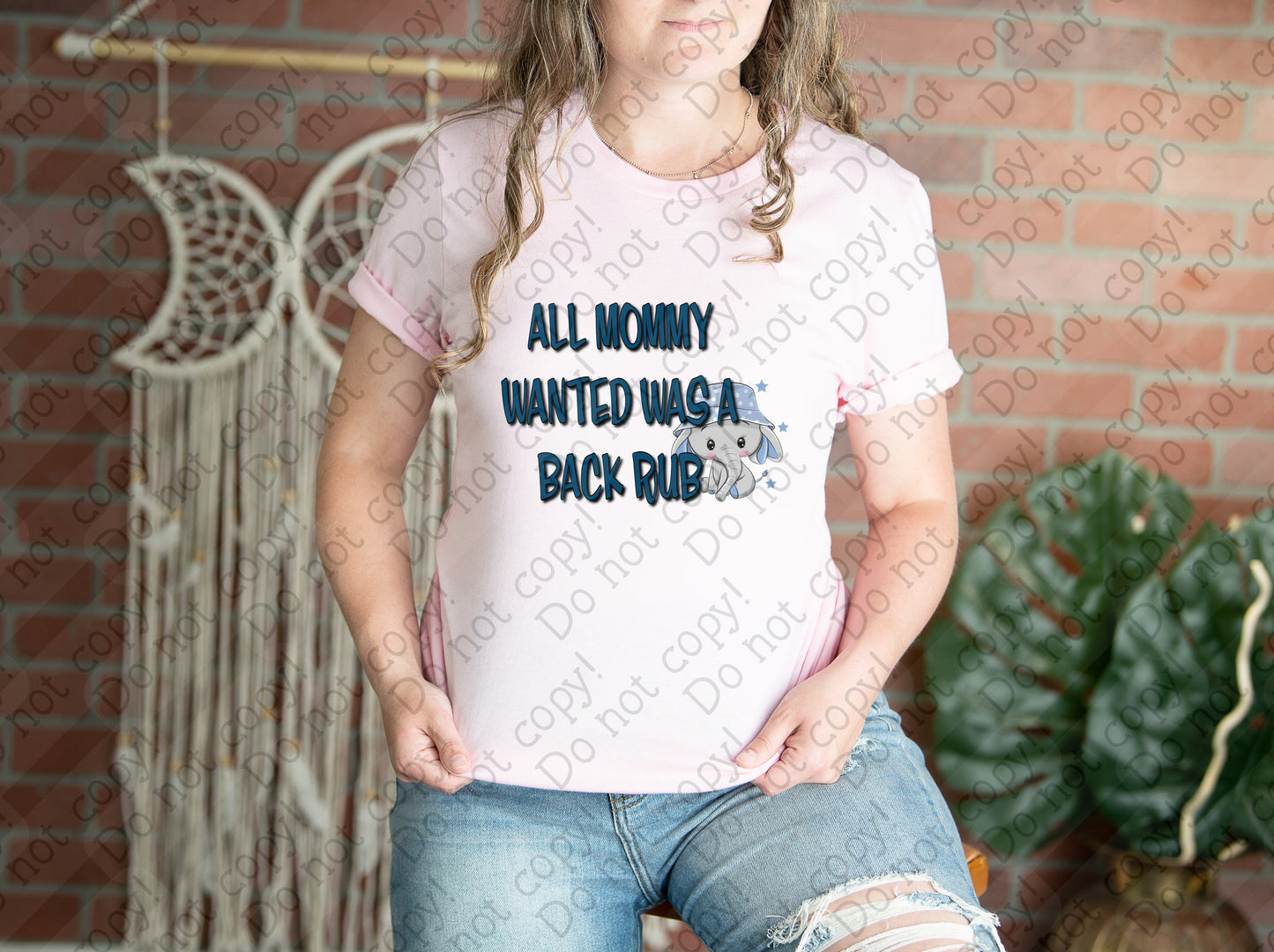 05-104 All Mommy Wanted Was a Back Rub Tee