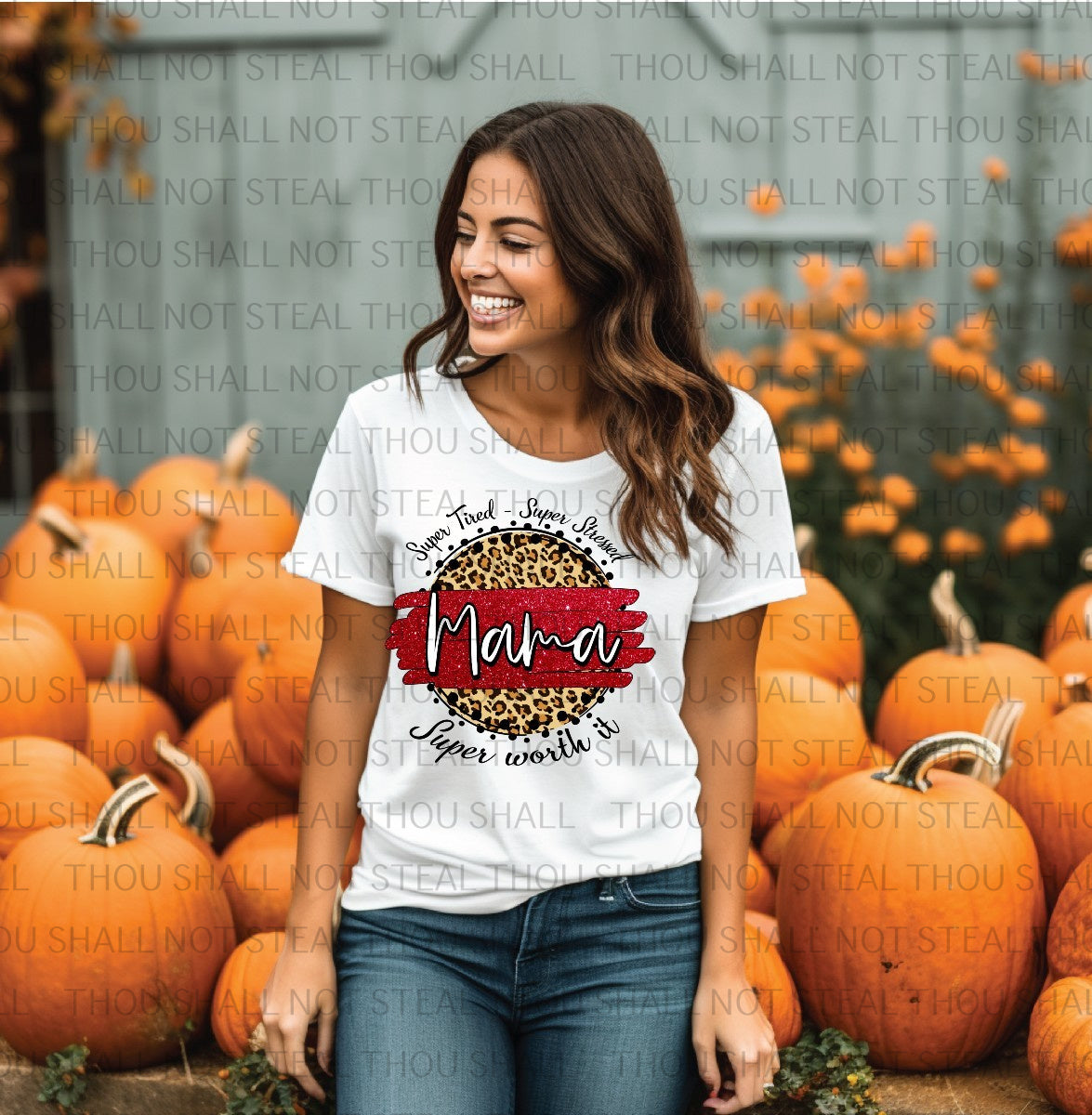 05-145 Super Tired Super Stressed Mama (Choose Color) Cheetah Print tee