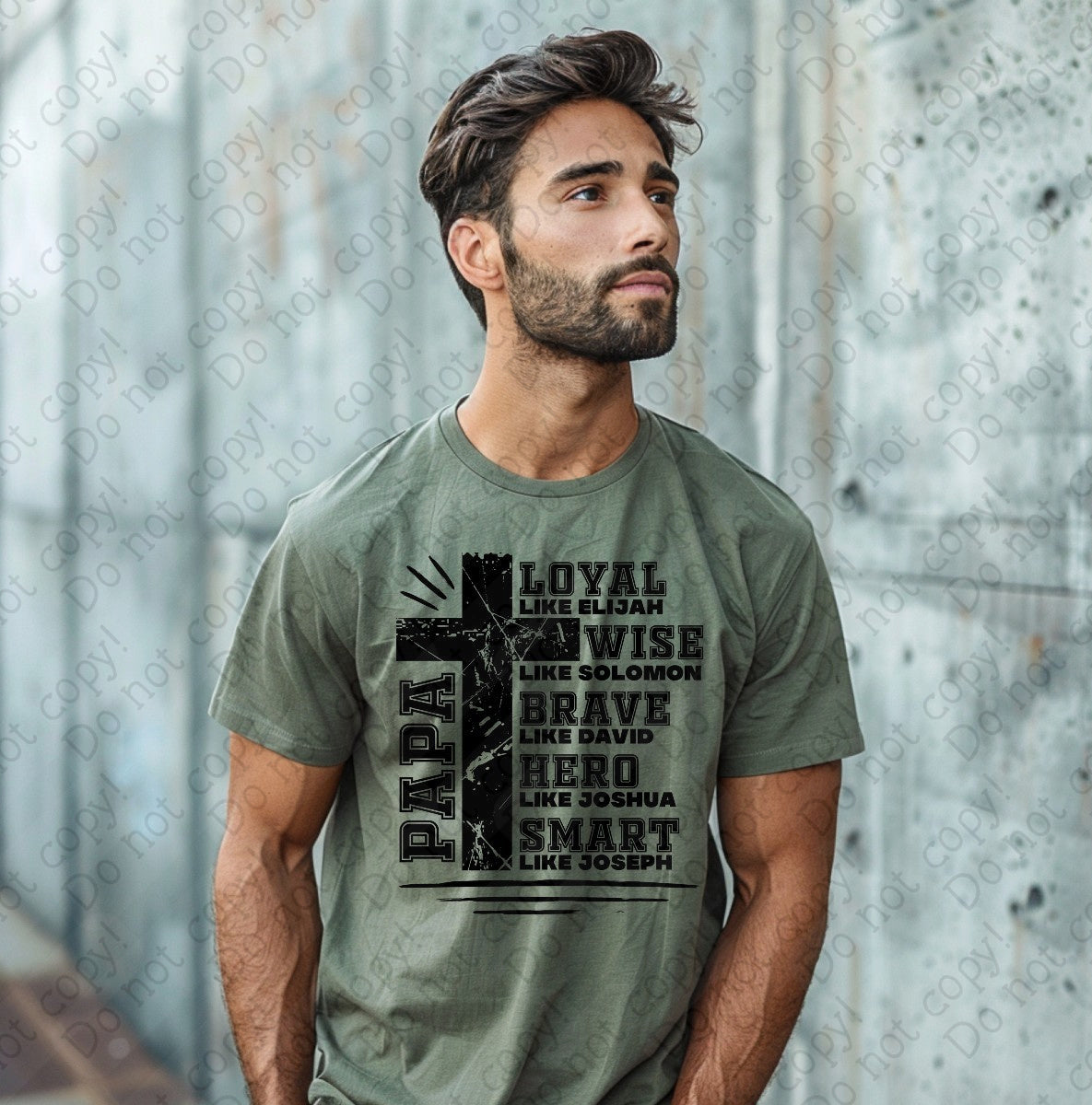 06-112 Papa Loyal Wise Brave tee