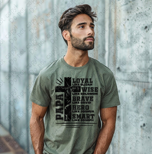 06-112 Papa Loyal Wise Brave tee