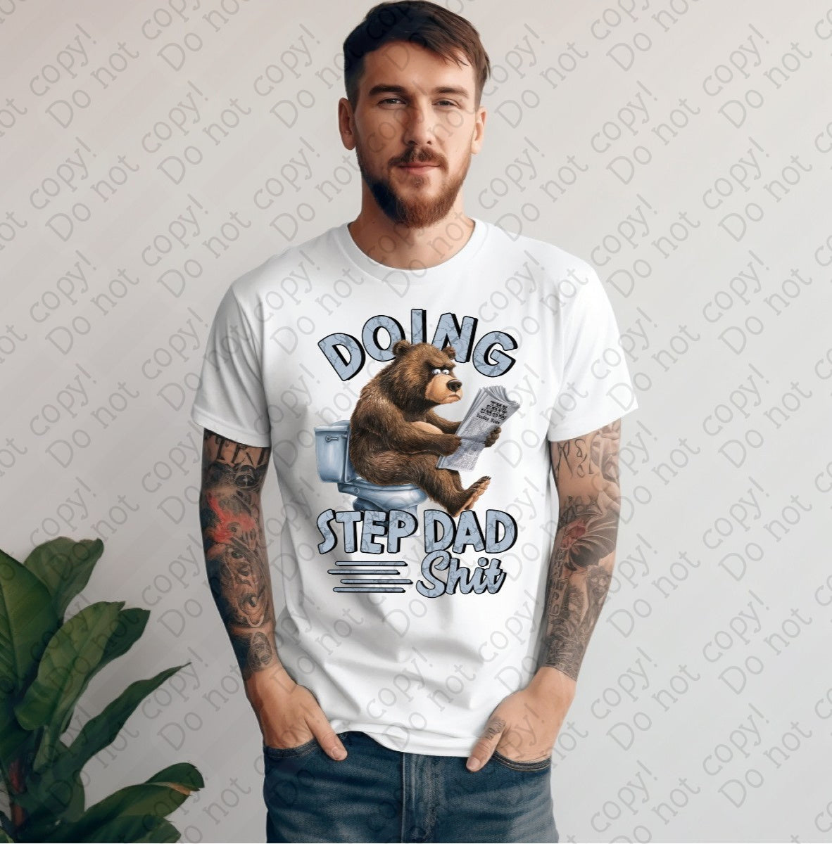 06-118 Doing Step Dad Shit tee