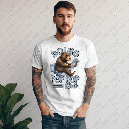 06-125 Doing Pop Pop Shit tee