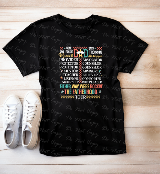 06-76 dad life Some Days I Rock It some Days It Rocks Me tee