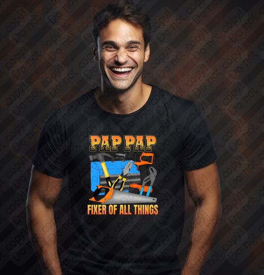 06-99 Pap Pap Fixer of all things tee