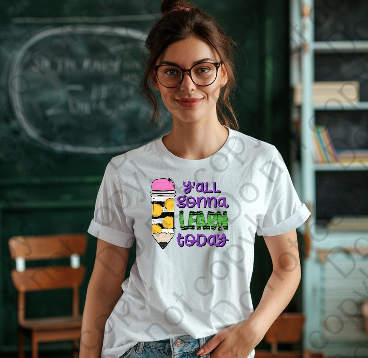 08-154 Y'all gonna learn today Tee