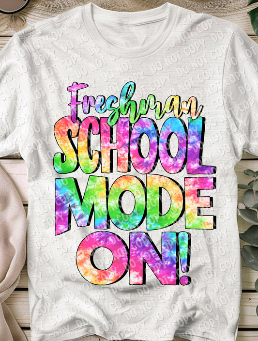 08-44 School Mode On - Freshman Completed Tee