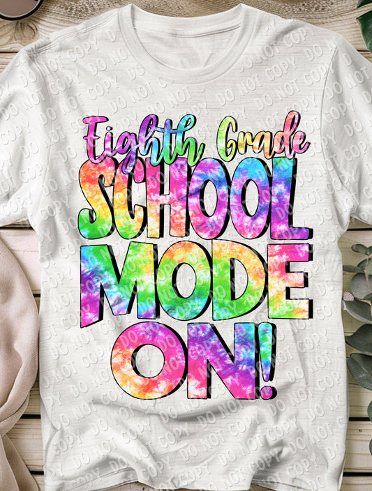 08-62 School Mode On - Eighth Grade Completed Tee