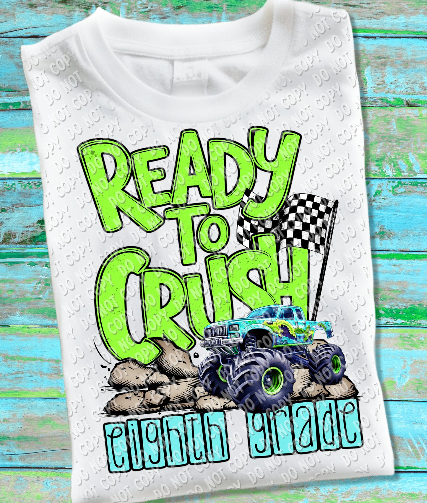 08-74 Ready to Crush - (choose grade) Tee