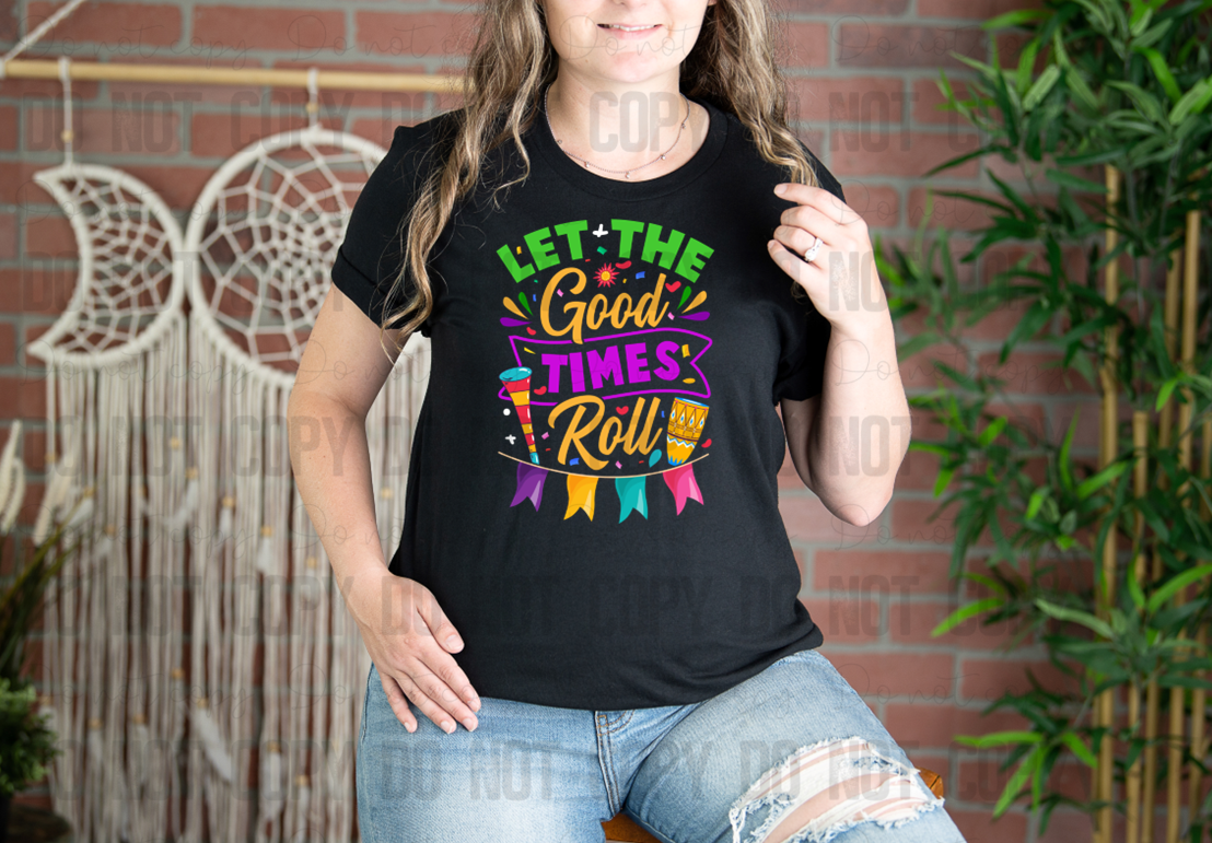 09-114 Let the Good Times Roll tee