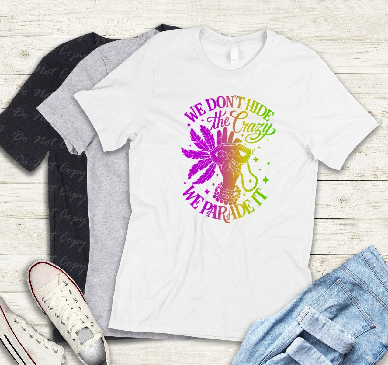 09-66 C Colored - We Don't Hide The Crazy tee