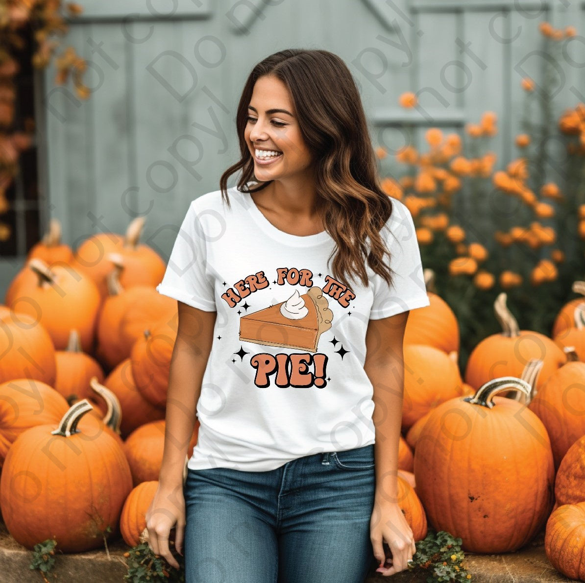 11-27 Here for the pie Tee