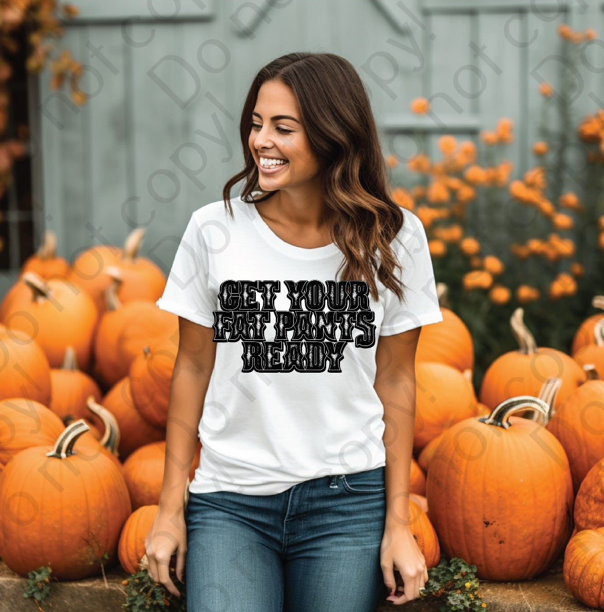 11-40 Get your fat pants ready Tee