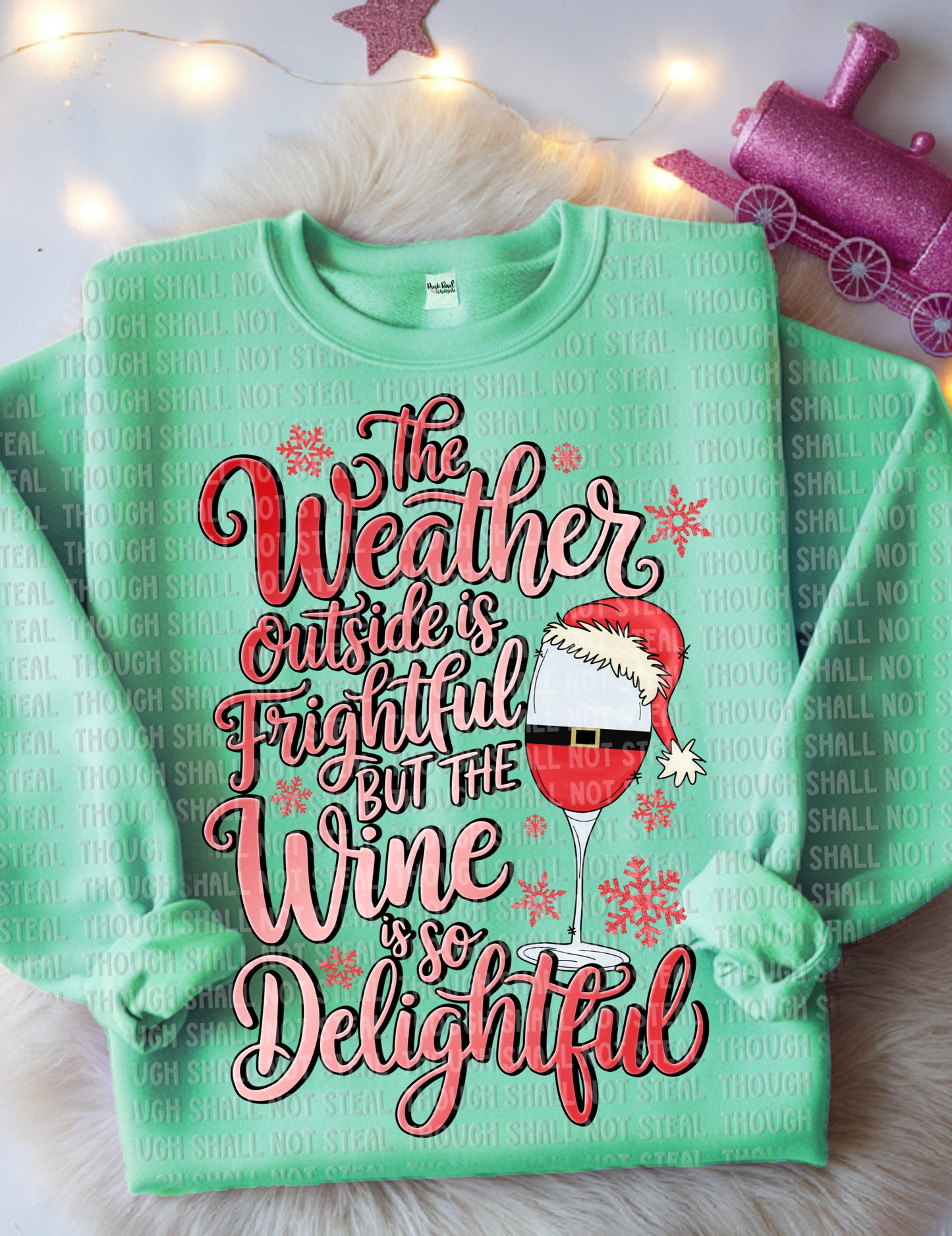 12-301 The weather outside is frightful but the wine is so delightful Tee