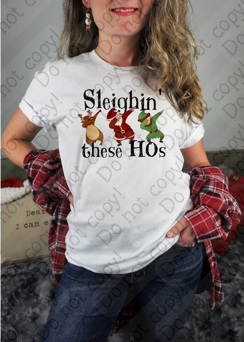 12-406 Sleighin These Hos tee
