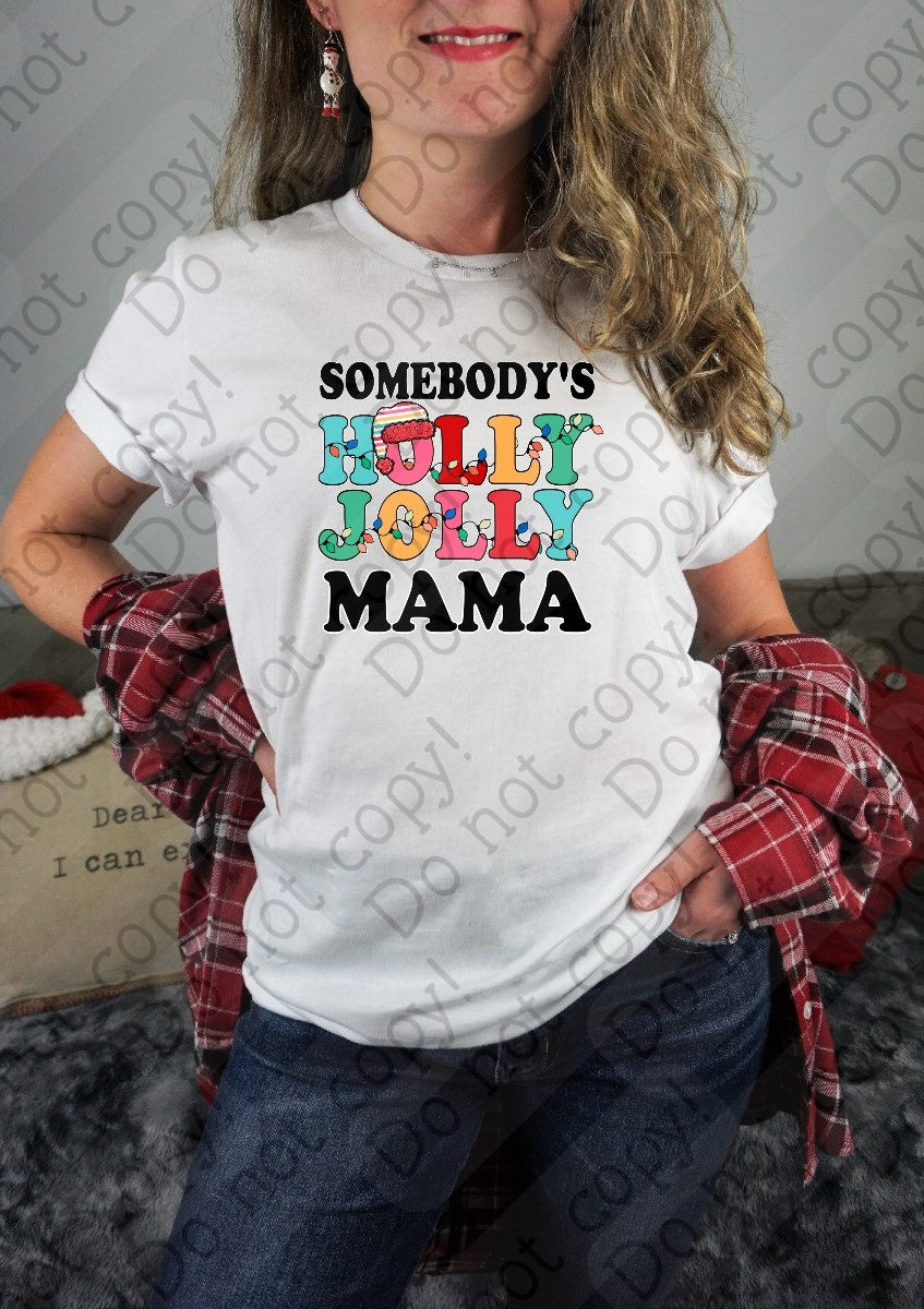 12-409 Somebody's Holly Jolly Mama Pastels tee
