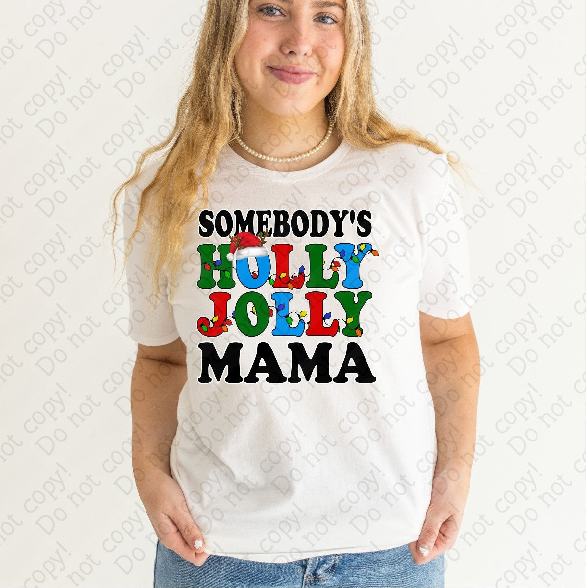 12-410 Somebody's Holly Jolly Mama tee