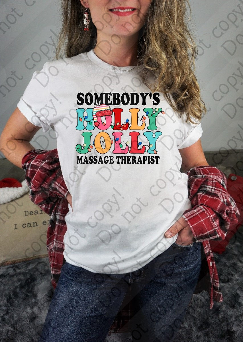 12-411 Somebody's Holly Jolly Massage Therapist Pastels tee