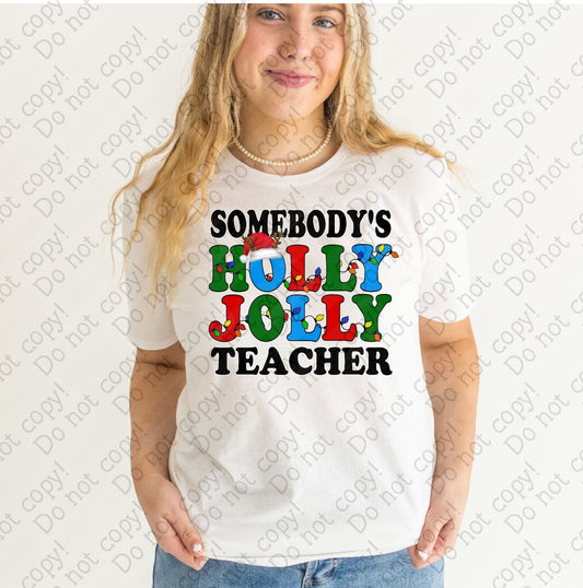 12-414 Somebody's Holly Jolly Teacher tee