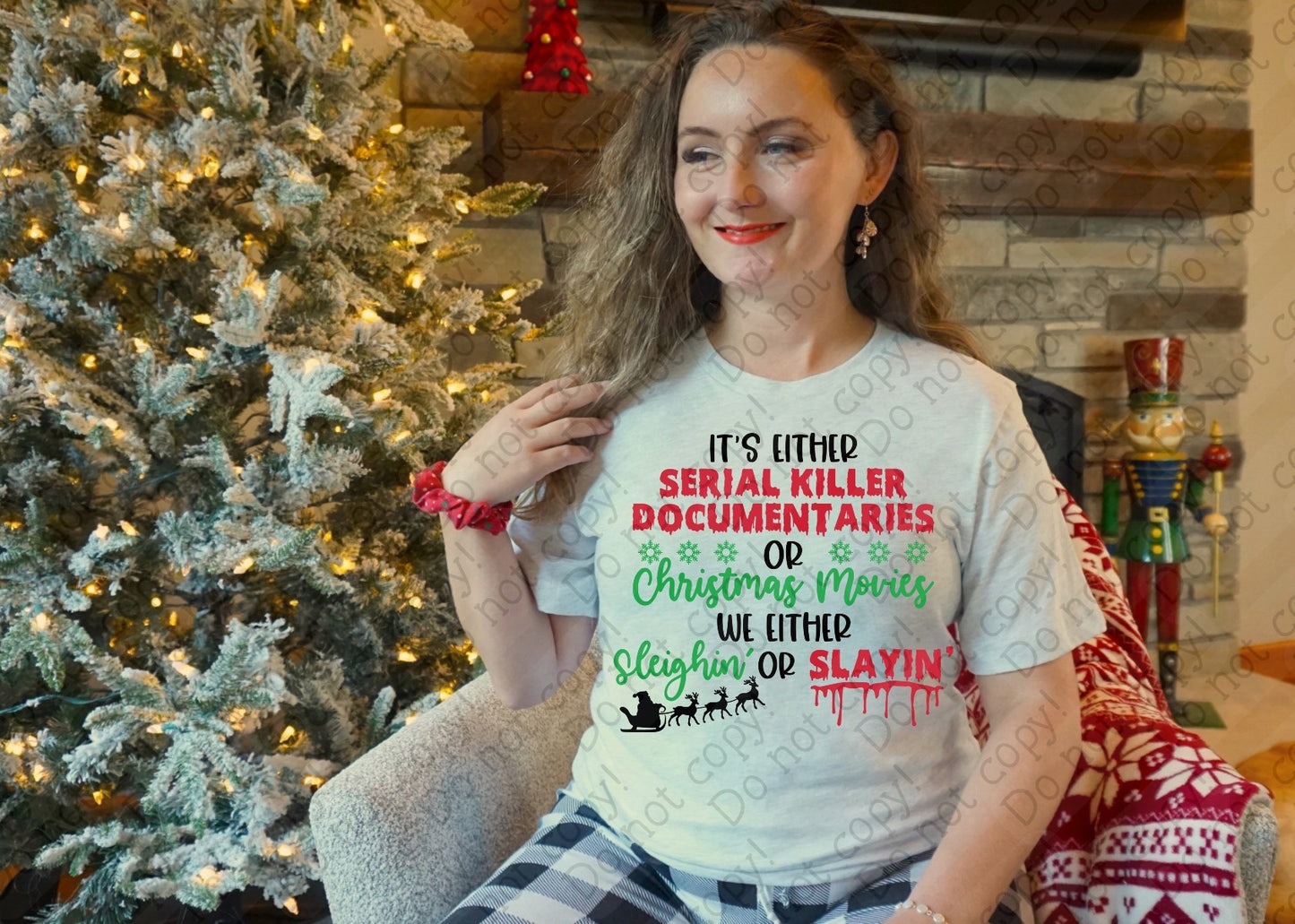 12-528 Slaying or Sleighing Serial Killer Christmas Movies tee