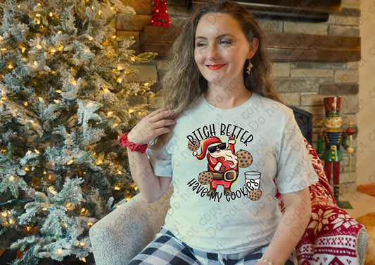 12-535 Bitch Better Have My Cookies Santa tee