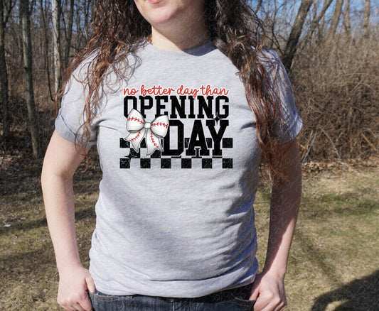 13-113 no better day than opening day baseball tee