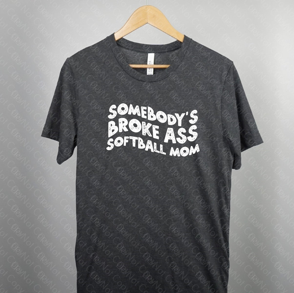13-96 somebody's broke ass softball mom tee