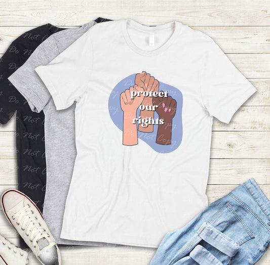 14-09 Protect Our Rights Tee