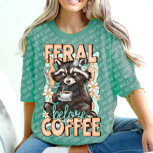 15-28 Feral before Coffee Tee