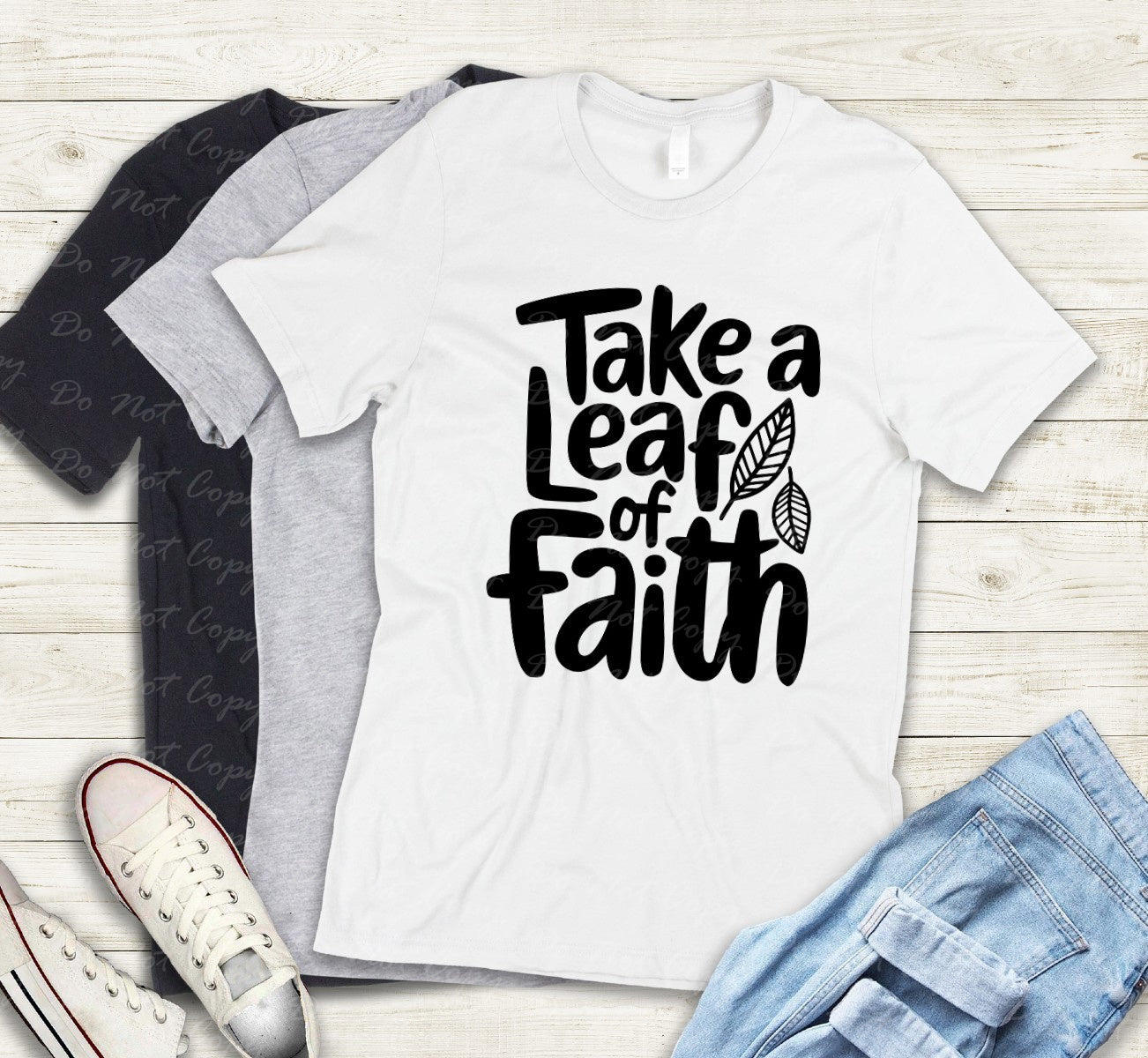 16-25 B White -Take a Leaf of Faith tee