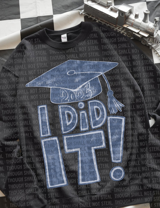 22-58 B I Did It - Blue mock tee