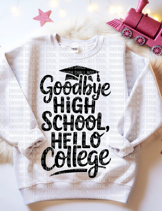 22-61 A Goodbye High School Hello College - Black tee