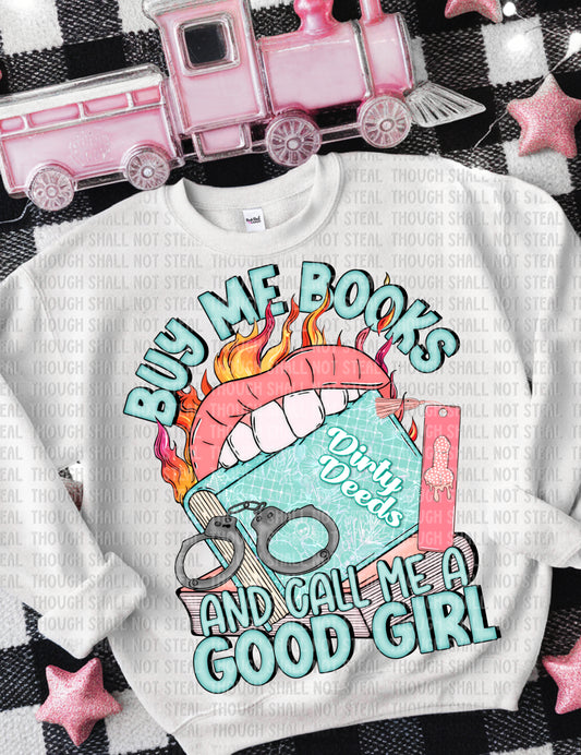 24-11 Buy Me Books and Call Me a Good Girl Tee