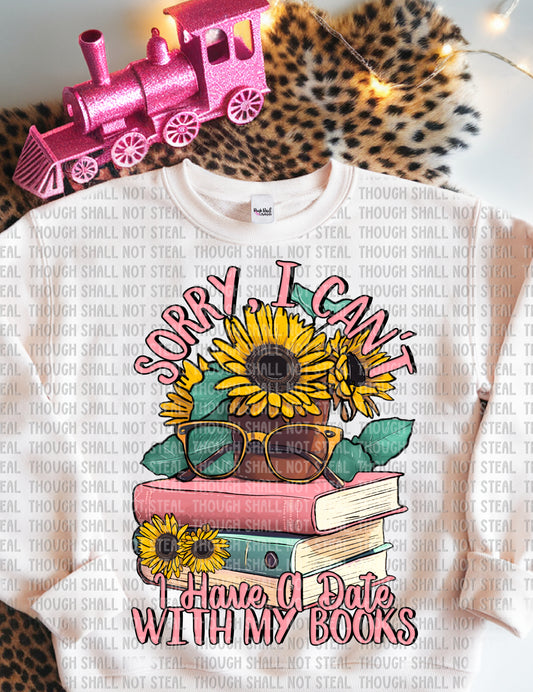 24-17 Sorry I Can't I have a date with my Books Tee