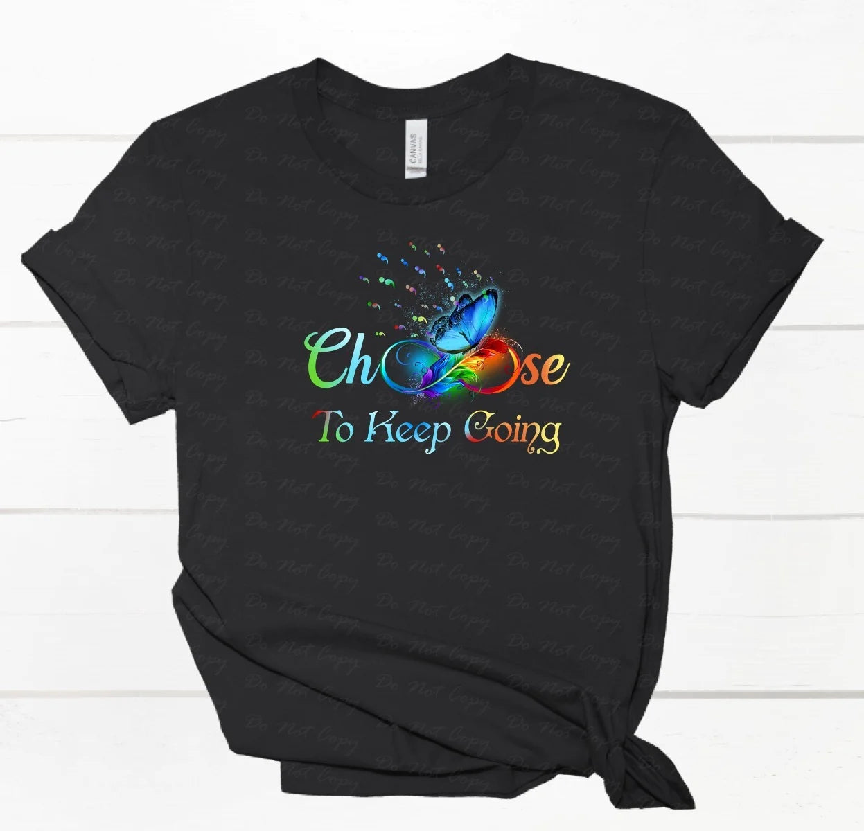 26-75 Choose to Keep Going Suicide Awareness  Completed Tee