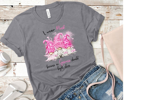 45-83 i wear pink because no Gnomie should fight alone  Breast Cancer Awareness Completed Tee