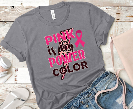 45-86 Pink is my Power Color Tee