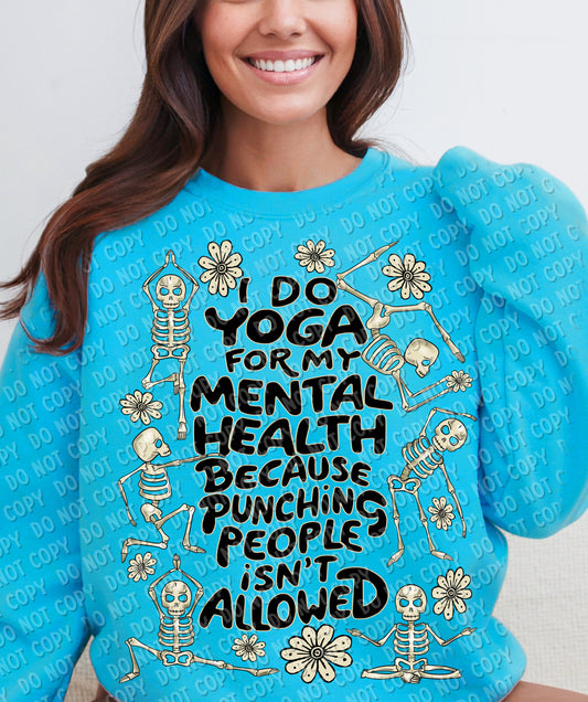 29-26 I do Yoga for my mental health Completed Tee