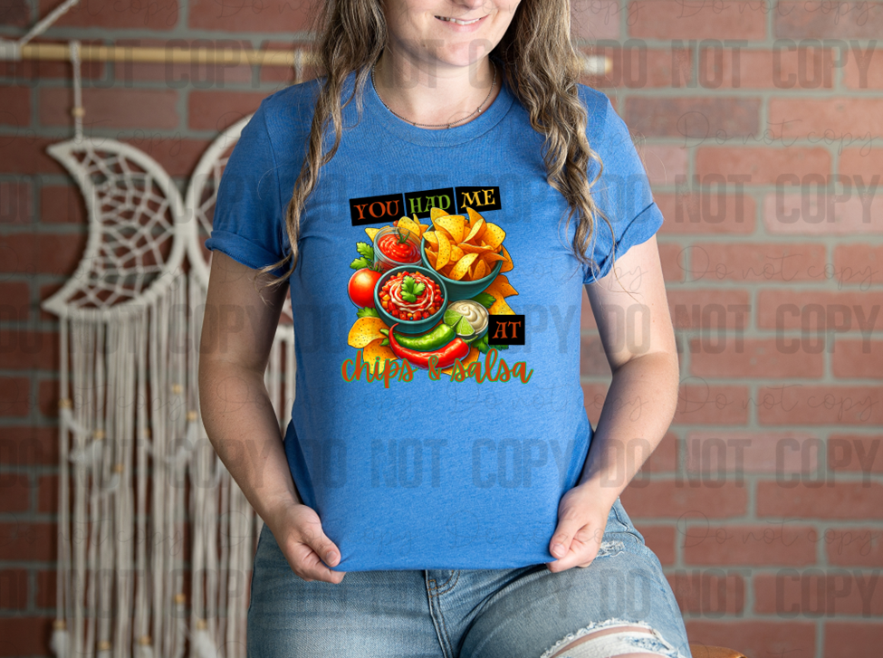 36-08 You Had Me At Chips & Salsa Completed Tee